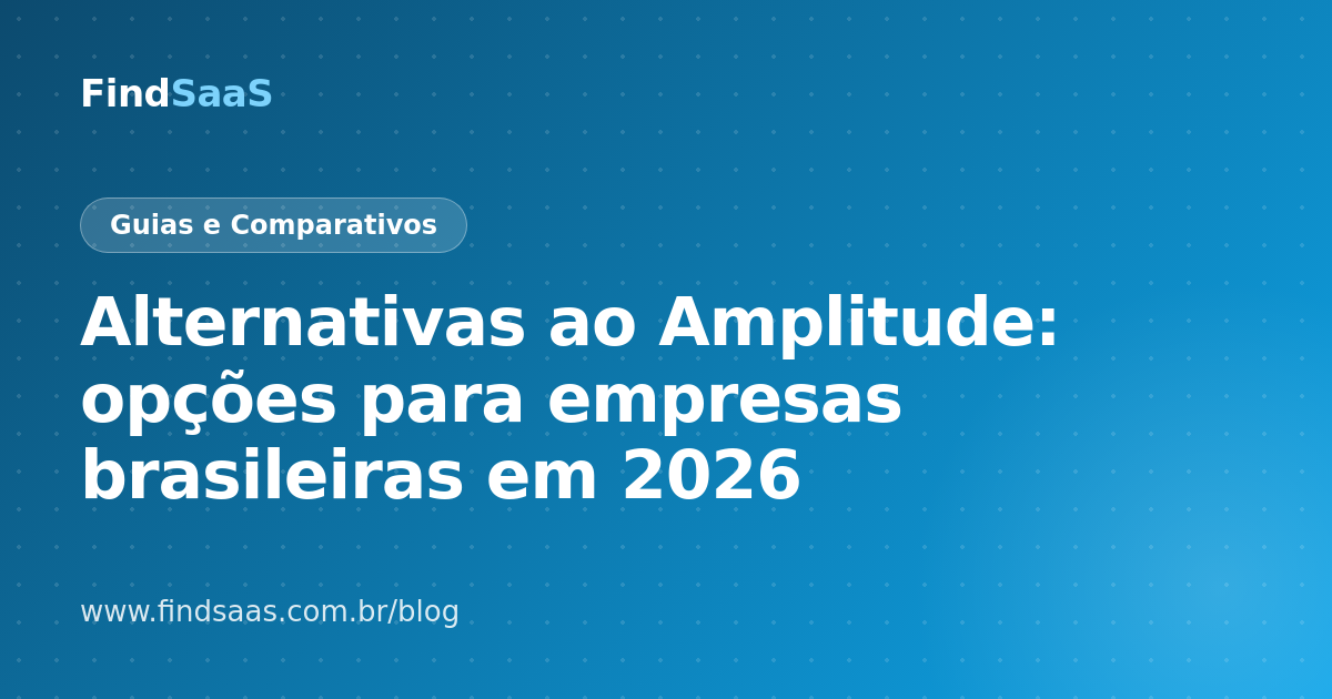 Alternativas ao Amplitude: opções para empresas brasileiras em 2026