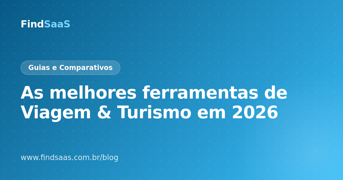 As melhores ferramentas de Viagem & Turismo em 2026