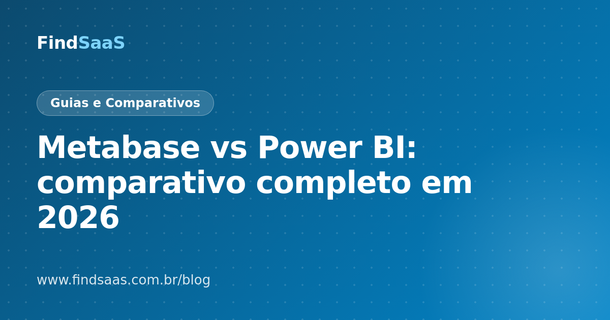 Metabase vs Power BI: comparativo completo em 2026