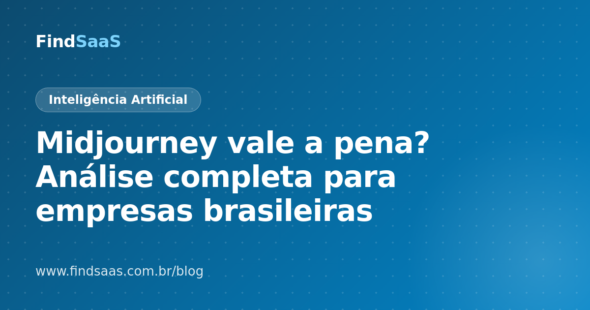 Midjourney vale a pena? Análise completa para empresas brasileiras
